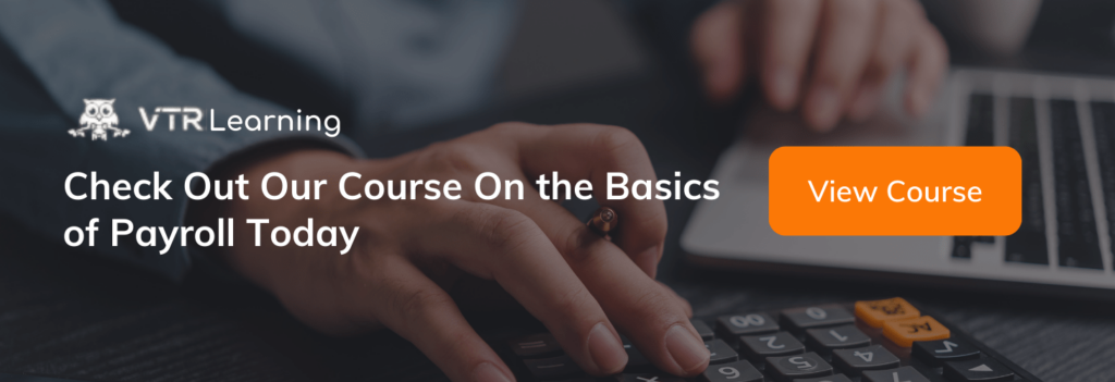 A call to action that invites readers to take VTR Learning's Payroll course