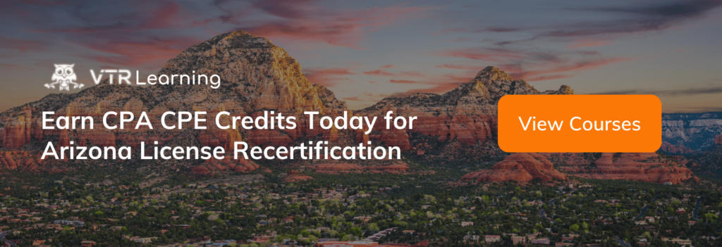 A call to action inviting Arizona CPAs to earn CPE with VTR Learning courses