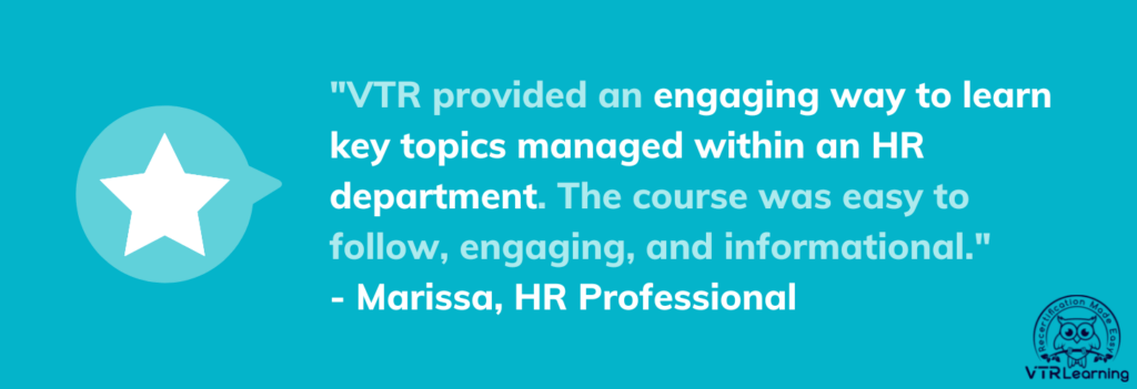 Review quote about VTR Learning's SHRM and HRCI approved courses