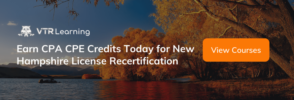 A call to action inviting New Hampshire CPAs to earn CPE with VTR Learning courses