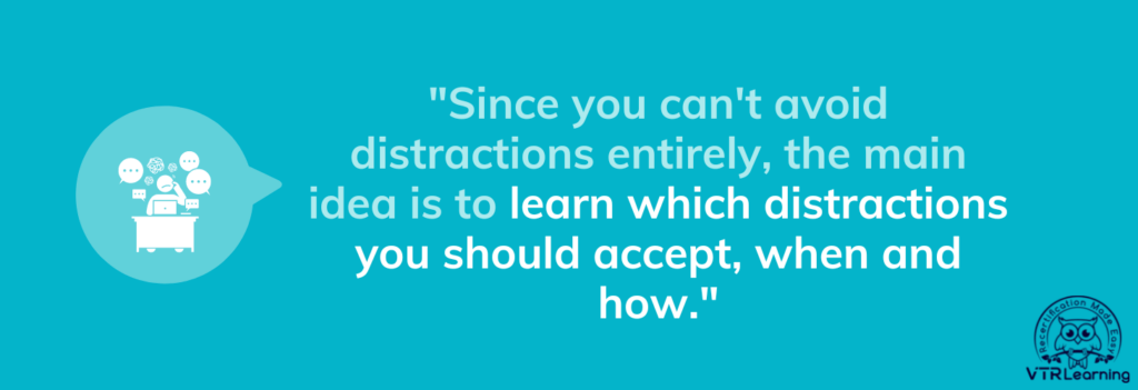 Quote describing tips for managing distraction