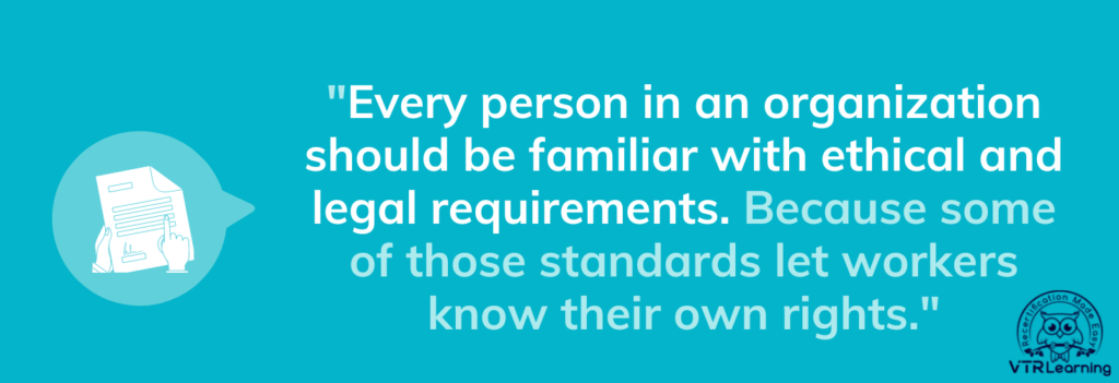 Quote about ethical and legal requirements in the workplace