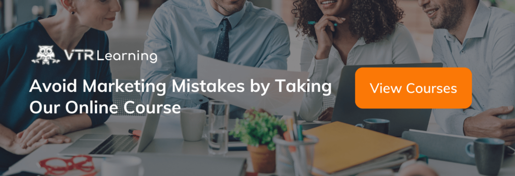 A call to action imploring readers to avoid marketing mistakes by taking VTR Learning's Marketing course